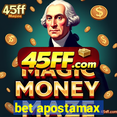 bet apostamax